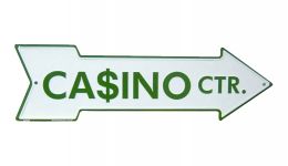 Casino ctr metal sign
