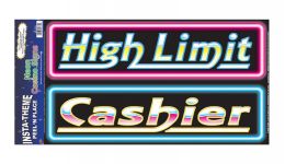 High limit and cashier peel n place casino signs