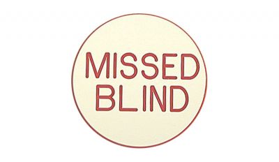 Missed blind button