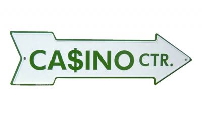 Casino ctr metal sign