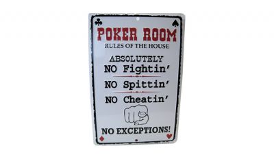 Poker rules of the house metal sign