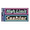 High limit and cashier peel n place casino signs